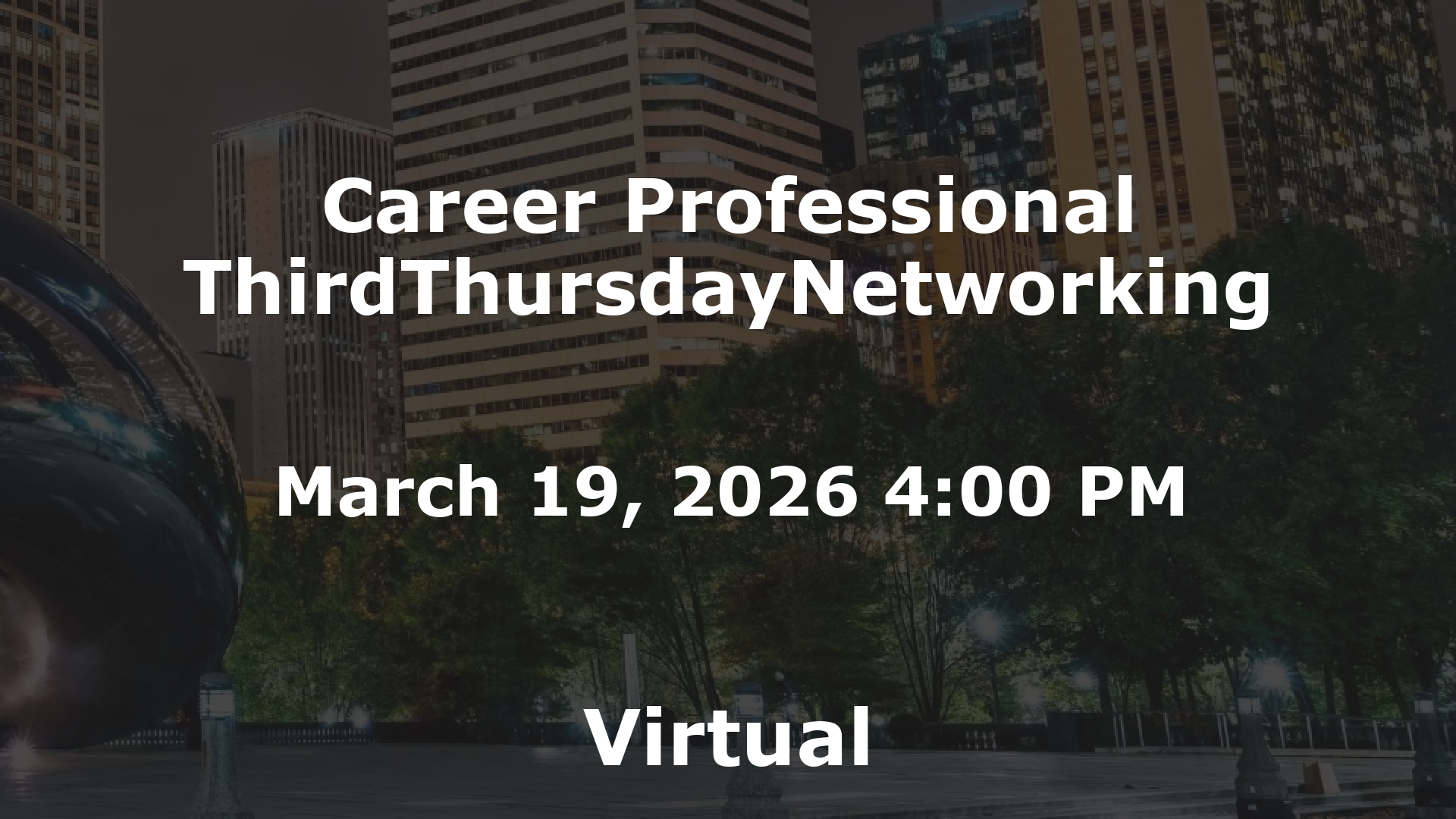 Career Professional ThirdThursdayNetworking  event image